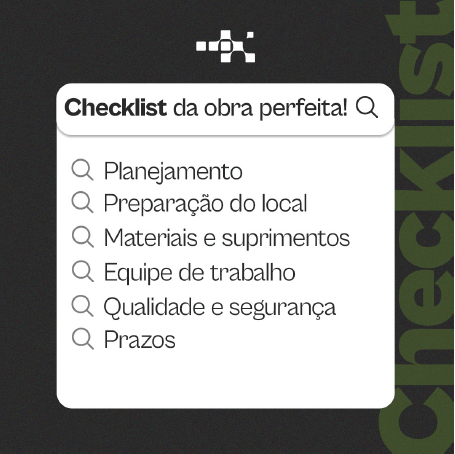 Checklist de Obra – Essencial para uma Obra de Excelência